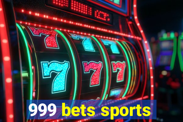 999 bets sports